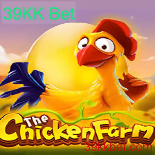 Descubra o Fascinante Mundo de ChickenFarm e a Oportunidade de 39KK Bet