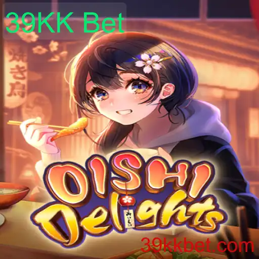 OishiDelights: Descubra a Empolgante Aventura do 39KK Bet